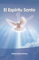 El Espíritu Santo - Rafael García Herreros