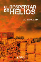 El despertar de Helios - Jose Luis Tarazona
