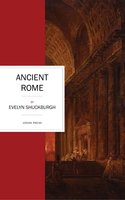 Ancient Rome - Evelyn Shuckburgh