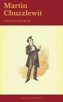 Martin Chuzzlewit (Cronos Classics) - Cronos Classics, Charles Dickens