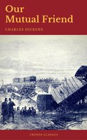 Our Mutual Friend (Cronos Classics) - Cronos Classics, Charles Dickens