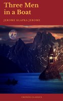 Three Men in a Boat (Cronos Classics) - Cronos Classics, Jerome Klapka Jerome