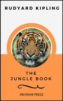 The Jungle Book (ArcadianPress Edition) - Arcadian Press, Rudyard Kipling