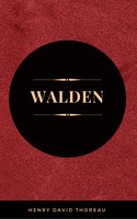 Walden - Henry David Thoreau