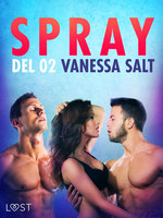 Spray - Del 2 - Vanessa Salt