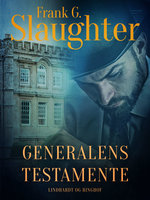Generalens testamente - Frank G. Slaughter
