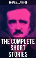 The Complete Short Stories of Edgar Allan Poe - Edgar Allan Poe