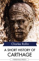 A Short History of Carthage - Charles Rollin