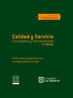 Calidad y servicio: Conceptos y herramientas - Martha Elena Vargas, Luz Ángela Aldana
