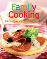 Family Cooking: Our 100 top recipes presented in one cookbook - Naumann & Göbel Verlag