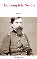 Lew Wallace: The Complete Novels - Lew Wallace