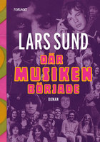 Där musiken började - Lars Sund