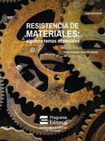 Resistencia de materiales: algunos temas especiales (Segunda edición) - Héctor Enrique Jaramillo Suárez