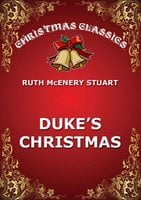Duke's Christmas - Ruth McEnery Stuart