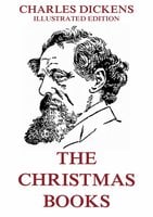 The Christmas Books - Charles Dickens