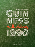 Guinness Fodboldbog 1990 - Frits Ahlstrøm