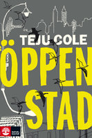 Öppen stad - Teju Cole