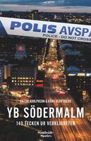 YB Södermalm: 140 tecken ur verkligheten - Hans-Olov Öberg, Viktor Adolphson
