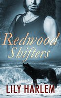 Redwood Shifters: Part One: A Box Set - Lily Harlem