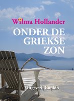 Onder de Griekse zon - Wilma Hollander