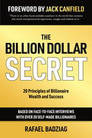 The Billion Dollar Secret - Rafael Badziag