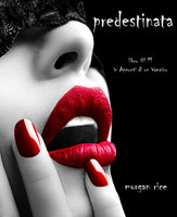 Prescelta (Libro #11 In Appunti Di Un Vampiro) - Morgan Rice