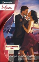Magie in Manhattan: Matchmakers inc. - Katherine Garbera