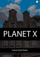 Planet X - Han Peeters