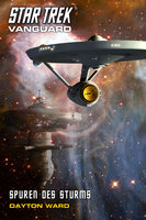 Star Trek Vanguard: Spuren des Sturms - Dayton Ward