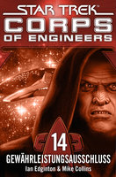 Star Trek, Corps of Engineers - Episode 14: Gewährleistungsausschluss - Ian Edgington
