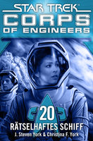 Star Trek, Corps of Engineers - Episode 20: Rätselhaftes Schiff - J.S. York, Christina F. York
