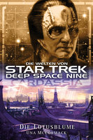 Star Trek - Die Welten von Deep Space Nine 1: Cardassia - Die Lotusblume - Una McCormack