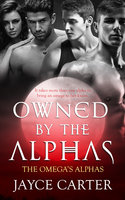 Owned by the Alphas - Jayce Carter
