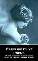 Poems - Caroline Clive
