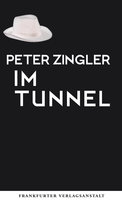 Im Tunnel - Peter Zingler