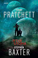 Pitkä Utopia - Stephen Baxter, Terry Pratchett
