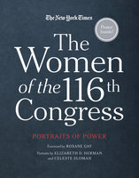 The Women of the 116th Congress: Portraits of Power - The New York Times