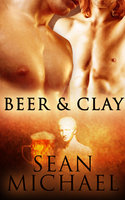 Beer and Clay: Part Two: A Box Set