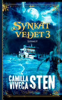 Loimut: Synkät vedet 3 - Viveca Sten, Camilla Sten