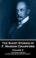 The Short Stories - Volume 2 - F. Marion Crawford