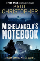 Michelangelo's Notebook - Paul Christopher