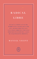 Radical libre - Manuel Vicent