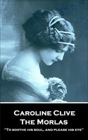 The Morlas - Caroline Clive