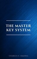 The New Master Key System: Library of Hidden Knowledge - Charles F. Haanel