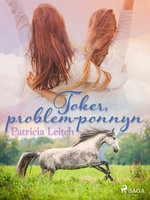 Toker, problem-ponnyn - Patricia Leitch