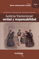 Justicia Transicional: verdad y responsabilidad: Volumen IV - Carlos Bernal Pulido, Gerardo Barbosa Castillo, Andrés Rolando Ciro Gómez