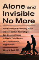 Alone and Invisible No More - Allan S. Teel