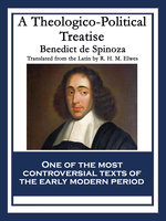 A Theologico-Political Treatise - Benedict de Spinoza