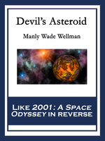 Devil’s Asteroid - Manly Wade Wellman