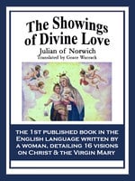 The Showings of Divine Love - Julian of Norwich